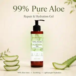 99% Pure Aloe Vera Gel | No Artificial Colors or Fragrances | No Toxic Chemicals